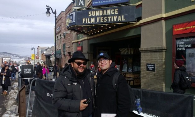 OBSERVATIONS OF A YOUNG CHICANO FILMMAKER AT SUNDANCE 2016…