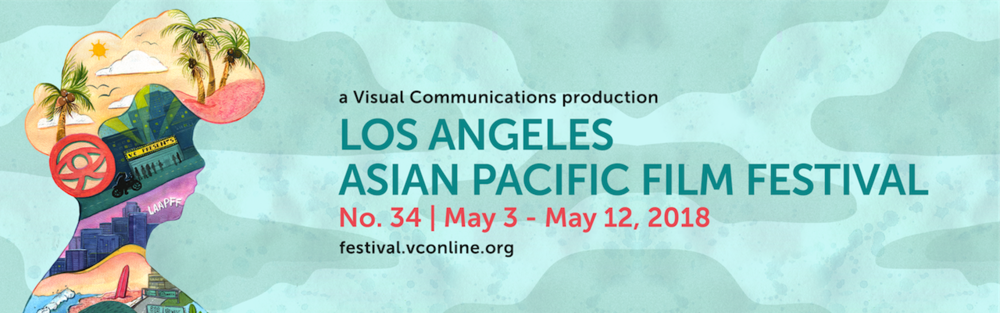 LOS ANGELES ASIAN PACIFIC FILM FESTIVAL  May 3 – May 12, 2018